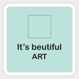 It's beutiful art Sticker